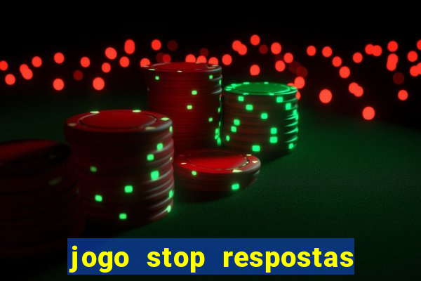 jogo stop respostas de a a z